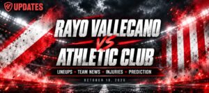 Featured image of article Rayo Vallecano vs Athletic Club Preview